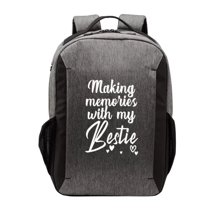 Making Memories With My Bestie Family Vacation Cute Gift Vector Backpack