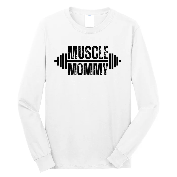 Muscle Mommy Weightlifter Mom Cute Mother Mama Gym Long Sleeve Shirt