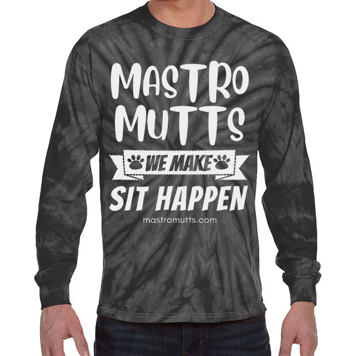 Mastro Mutts We Make Sit Happen Tie-Dye Long Sleeve Shirt