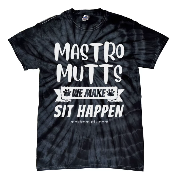 Mastro Mutts We Make Sit Happen Tie-Dye T-Shirt