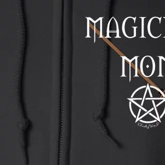 Magickal Mom Wiccan Pagan Mother's Day Cheeky Witch Full Zip Hoodie