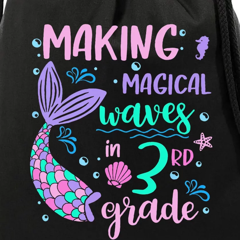 Making Magical Waves In 3rd Grade Back To School Mermaid Drawstring Bag