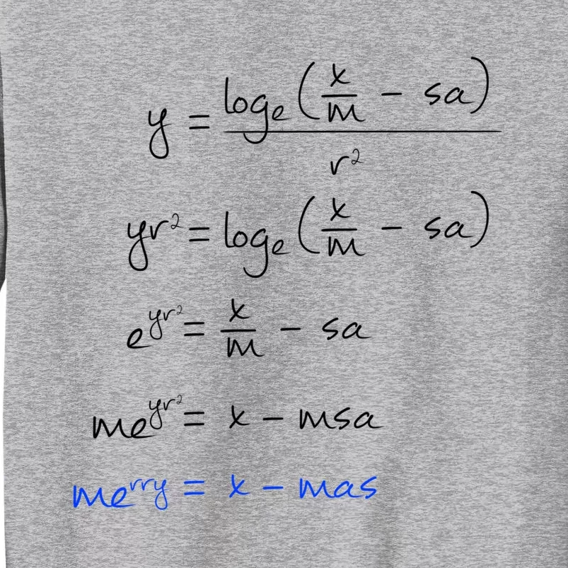 Math Merry Xmas Math Equation Funny Christmas Algebra Great Gift Tall Sweatshirt