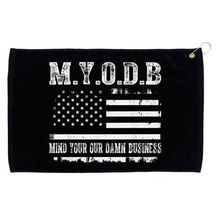 Myodb My Your Our Damn Business Grommeted Golf Towel