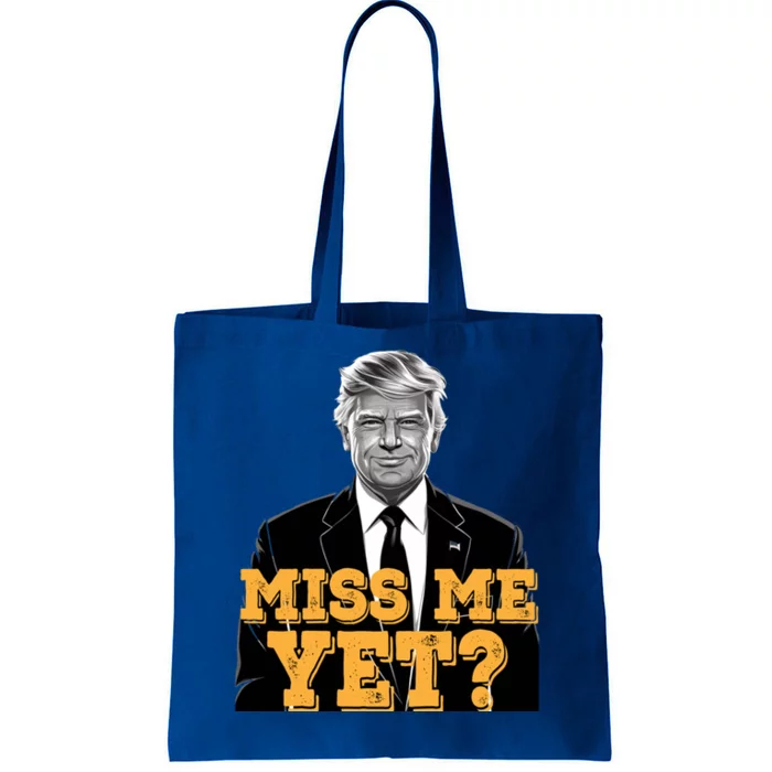 Miss Me Yet Trump 2024 President Vintage Trump Cute Gift Tote Bag