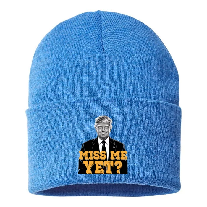 Miss Me Yet Trump 2024 President Vintage Trump Cute Gift Sustainable Knit Beanie