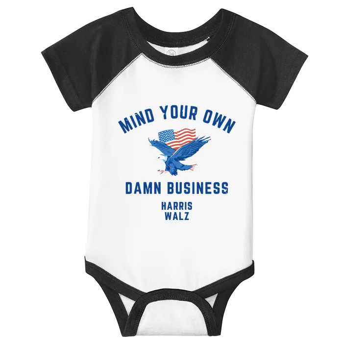 Meidastouch Mind Your Own Damn Business Harris Walz Infant Baby Jersey Bodysuit