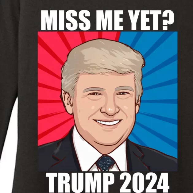 Miss Me Yet Trump 2024 Election Gift Womens CVC Long Sleeve Shirt