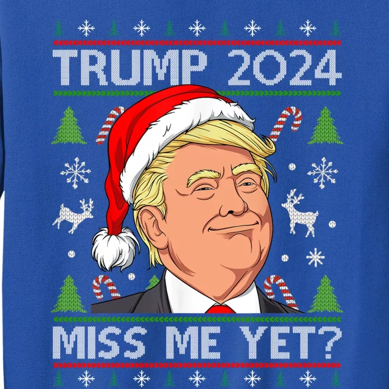 Miss Me Yet Trump 2024 Ugly Christmas Cool Gift Sweatshirt