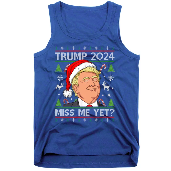 Miss Me Yet Trump 2024 Ugly Christmas Cool Gift Tank Top