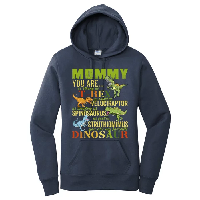 Mommysaurus Mommy You Are As Strong As T Rex Funny Dinosaur Gift Women's Pullover Hoodie