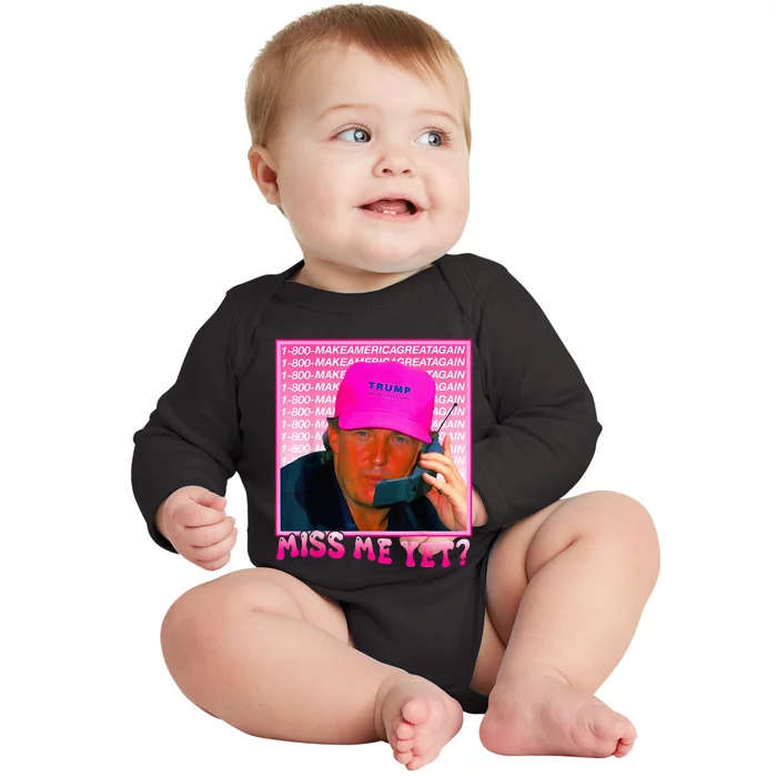 Miss Me Yet Donald Trump 2024 Holding Phone Call Pink Baby Long Sleeve Bodysuit