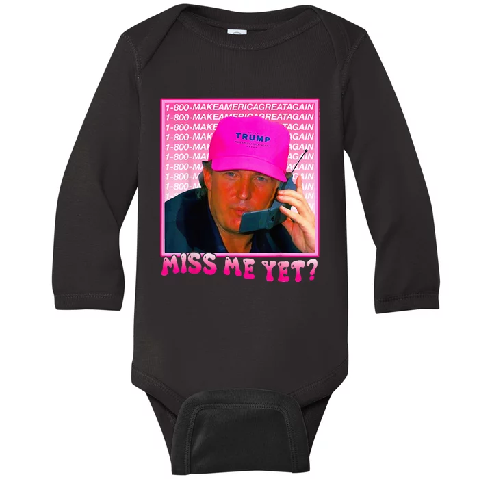 Miss Me Yet Donald Trump 2024 Holding Phone Call Pink Baby Long Sleeve Bodysuit