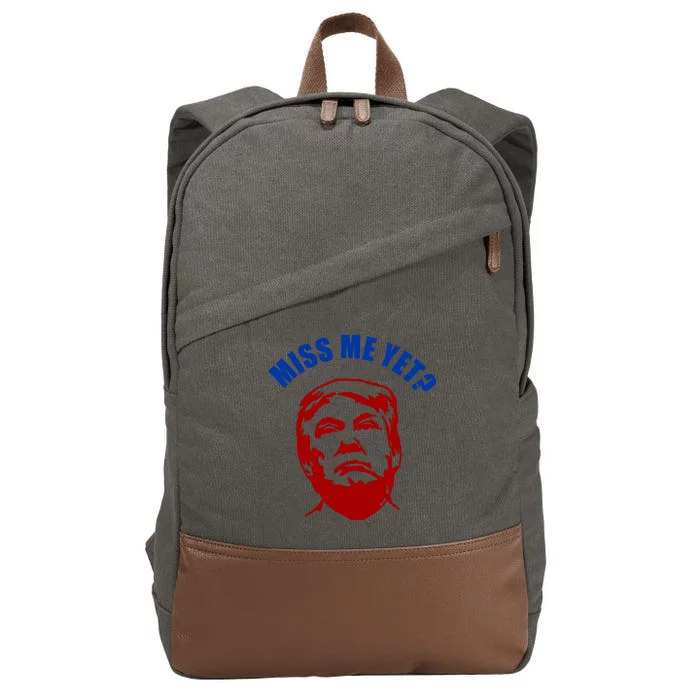 Miss Me Yet? Funny Pro Trump Anti Biden Cotton Canvas Backpack