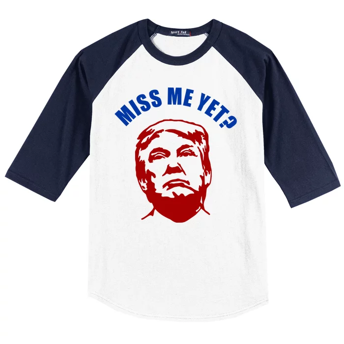 Miss Me Yet? Funny Pro Trump Anti Biden Baseball Sleeve Shirt