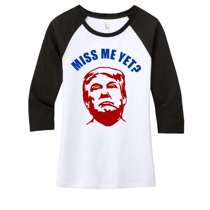 Miss Me Yet? Funny Pro Trump Anti Biden Women's Tri-Blend 3/4-Sleeve Raglan Shirt