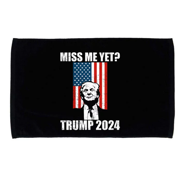 Miss Me Yet Funny Trump 2024 Microfiber Hand Towel