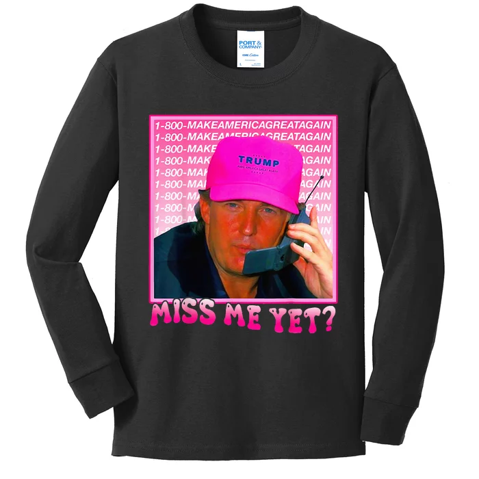 Miss Me Yet Donald Trump 2024 Holding Phone Call Pink Kids Long Sleeve Shirt