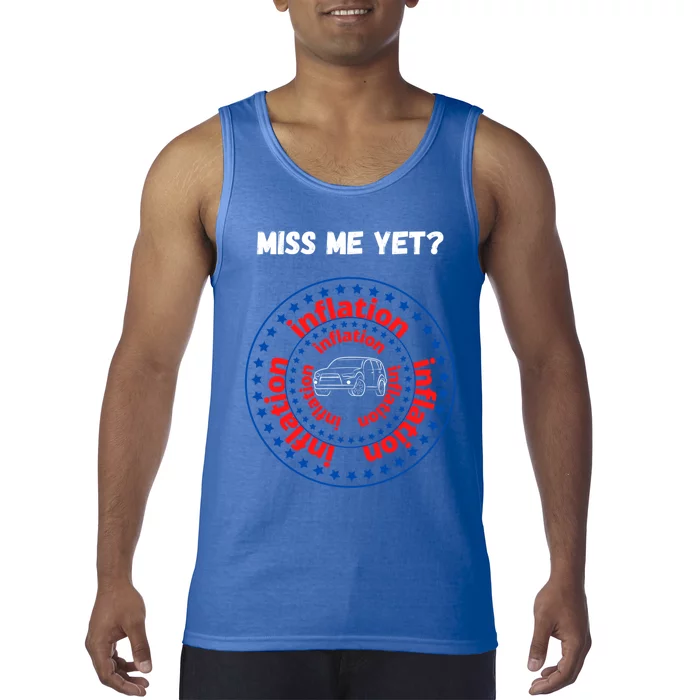 Miss Me Yet Inflation America Experience Gift Tank Top