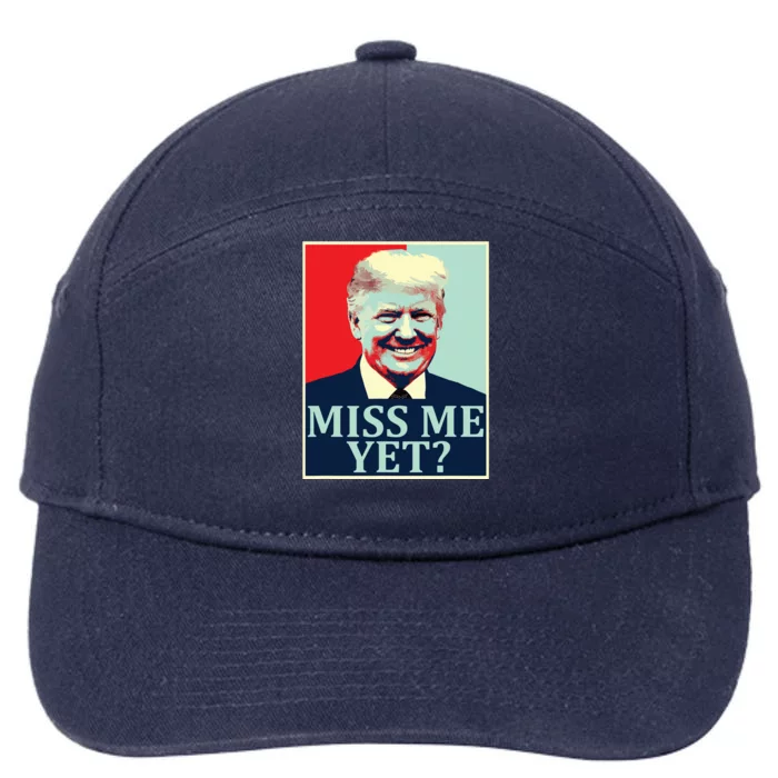 Miss Me Yet Donald Trump 45th President Trump 7-Panel Snapback Hat