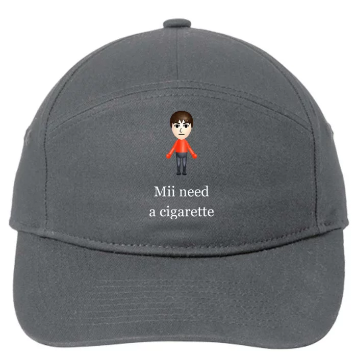 Mii Need A Cigarette 7-Panel Snapback Hat