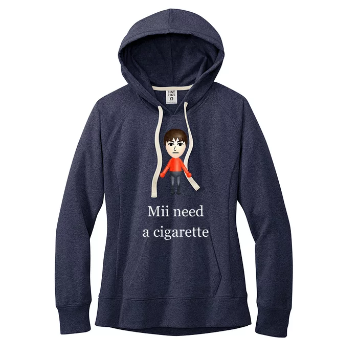 Mii Need A Cigarette Women's Fleece Hoodie