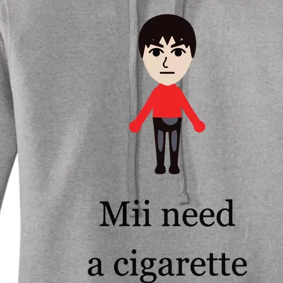 Mii Need A Cigarette Funny Wii Women's Pullover Hoodie