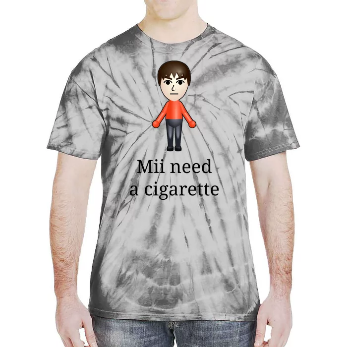 Mii Need A Cigarette Tie-Dye T-Shirt