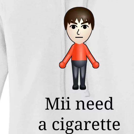 Mii Need A Cigarette Women's Pullover Hoodie