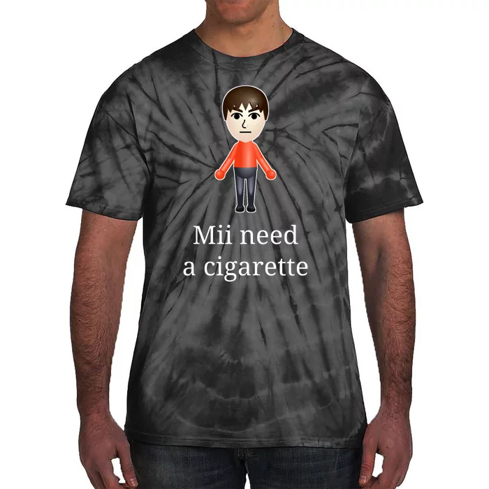 Mii Need A Cigarette Tie-Dye T-Shirt