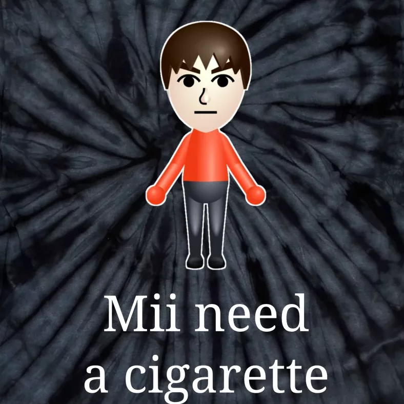 Mii Need A Cigarette Tie-Dye T-Shirt