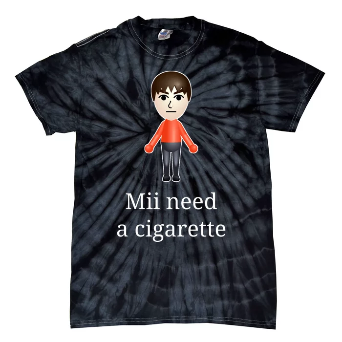 Mii Need A Cigarette Tie-Dye T-Shirt