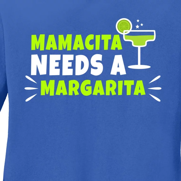 Mamacita Needs A Margarita Meaningful Gift Ladies Long Sleeve Shirt