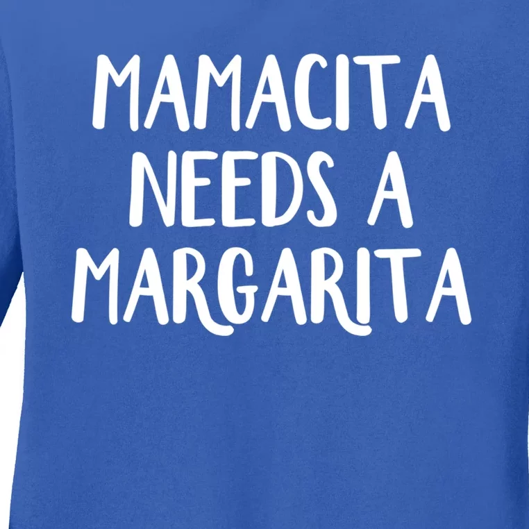 Mamacita Needs A Margarita Gift Ladies Long Sleeve Shirt