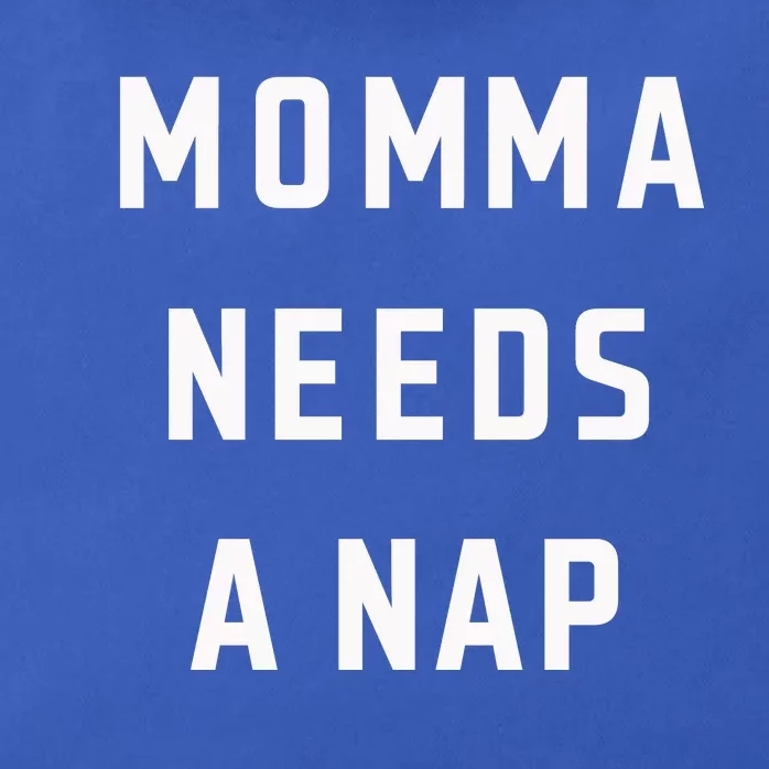 Momma Needs A Nap Zip Tote Bag