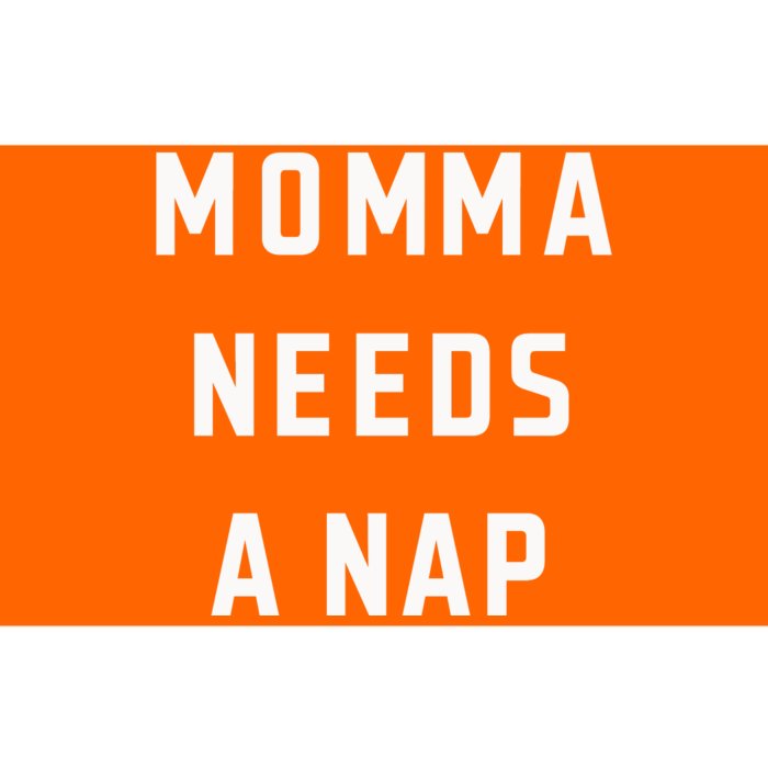 Momma Needs A Nap Bumper Sticker