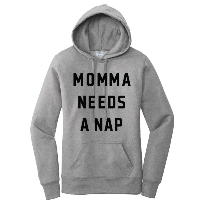 Momma Needs A Nap Women's Pullover Hoodie