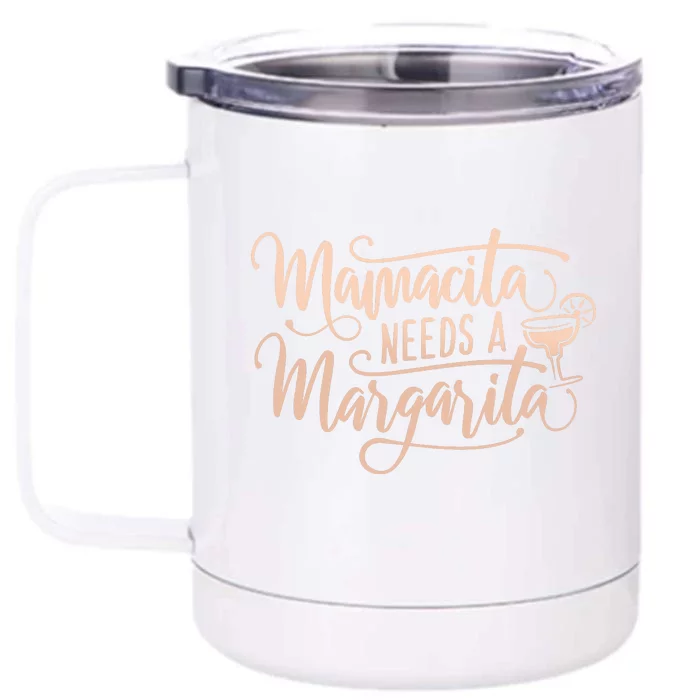 Mamacita Needs A Margarita Front & Back 12oz Stainless Steel Tumbler Cup