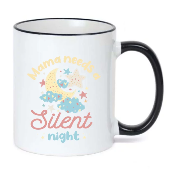 Mama Needs A Silent Night Sleep Lover Mom Cute Gift Black Color Changing Mug