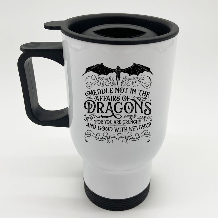 Meddle Not Affairs Dragons Tshirt, Mens Dragon TShirt Stainless Steel Travel Mug