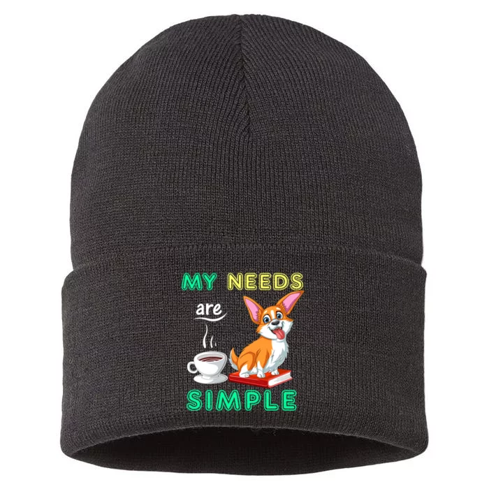 My Needs Are Simple Corgi Coffee And Reading Sustainable Knit Beanie