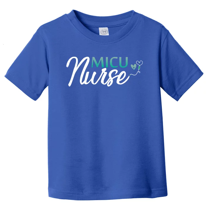 Micu Nurse Appreciation Medical Intensive Care Units Nurses Funny Gift Toddler T-Shirt