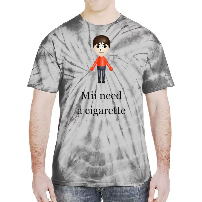 Mii Need A Cigarette Tie-Dye T-Shirt