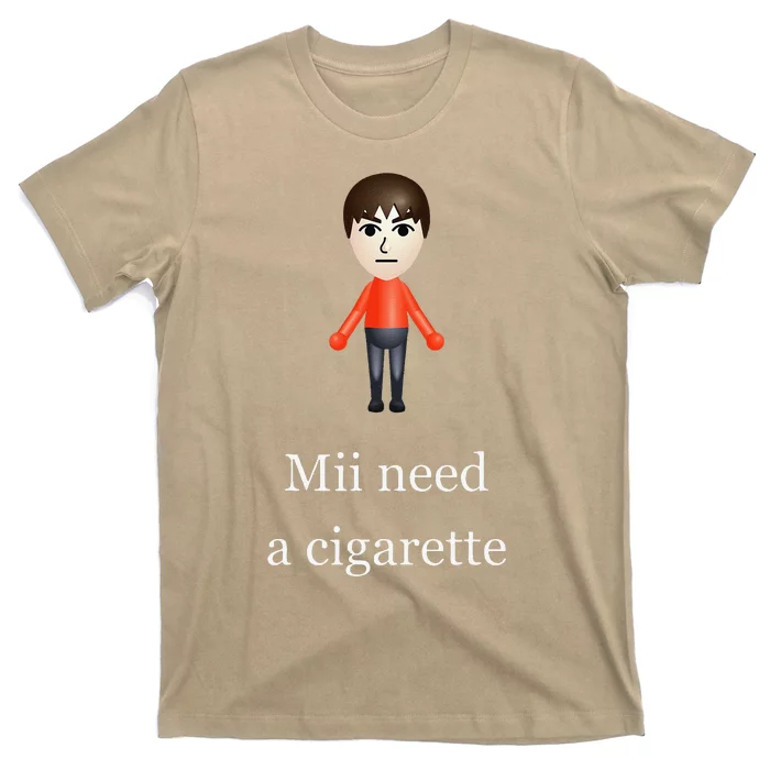 Mii Need A Cigarette T-Shirt