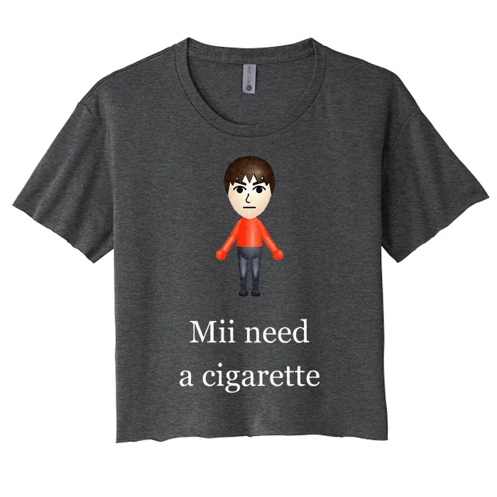 Mii Need A Cigarette Women's Crop Top Tee