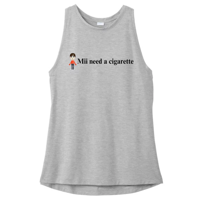 Mii Need A Cigarette Ladies Tri-Blend Wicking Tank