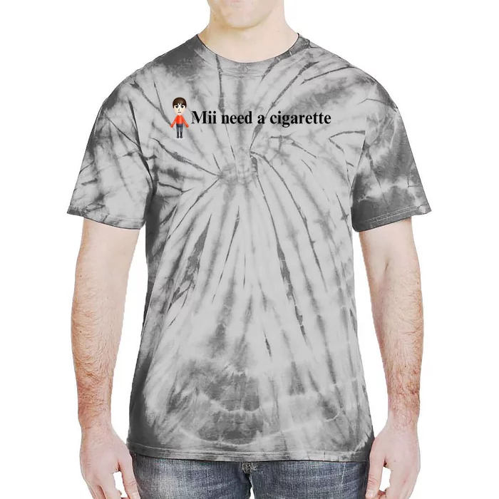 Mii Need A Cigarette Tie-Dye T-Shirt