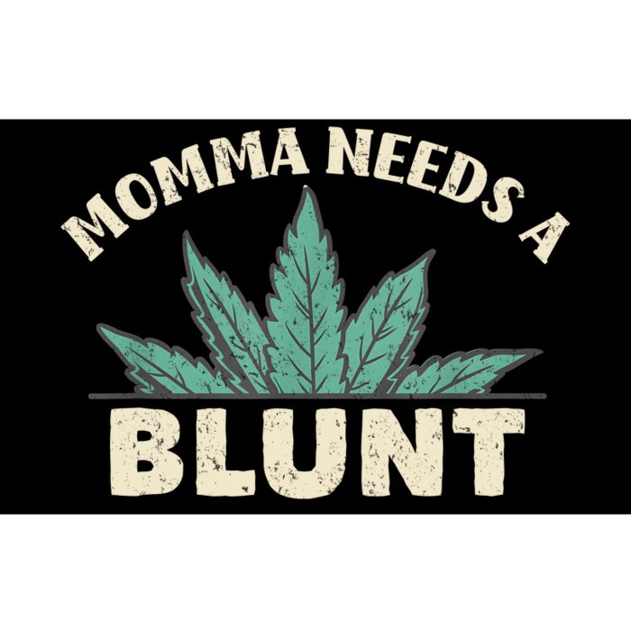 Momma Needs A Blunt Stoner Mom Cannabis Weed Smoker Gift Bumper Sticker