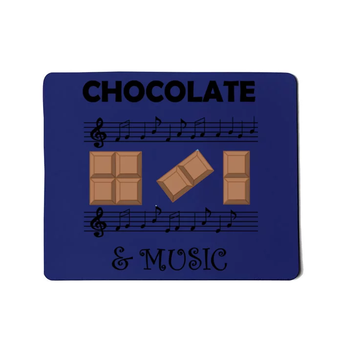 Music Notes And Chocolate Funny Saying Musician Gift Mousepad