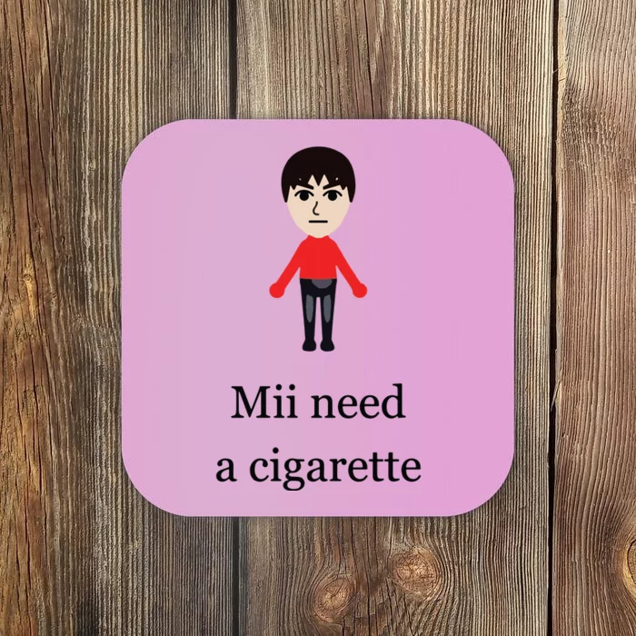 Mii Need A Cigarette Funny Wii Coaster